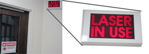 Laser In Use sign