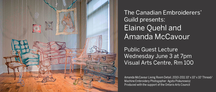 The Canadian Embroiderers’ Guild presents: Elaine Quehl and Amanda McCavour  Public Guest Lecture