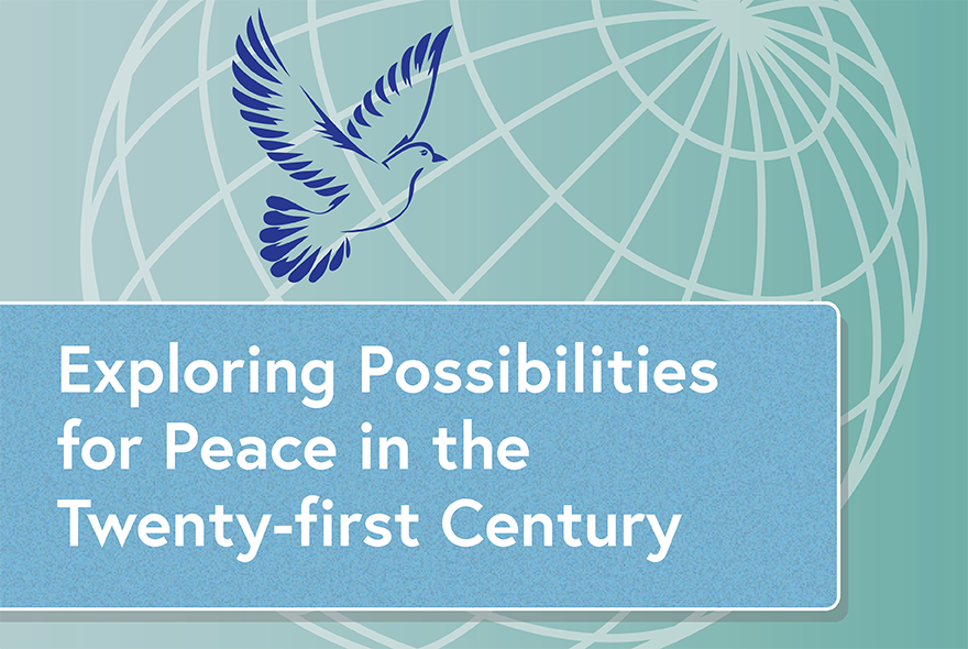 Outline of globe with dove and text box with theme title, "Exploring possibilities for peace in the twenty-first century"