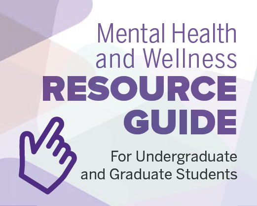Mental Health and Wellness Resource Guide