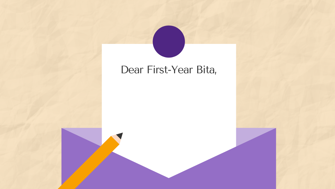 A letter reading "Dear First Year Bita"