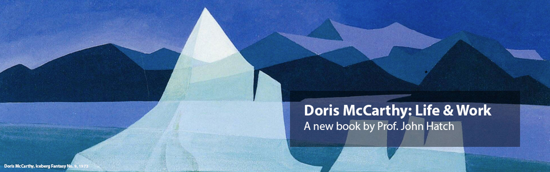 John Hatch publishes new book titled Doris McCarthy life and work